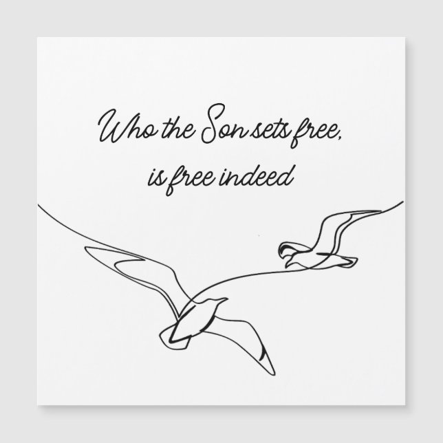 Who the Son sets Free Is Free Indeed Bible Verse (Anverso)