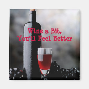Wine un pedazo, usted sentirá mejor. - el imán