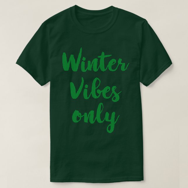 Winter Vibes Only Navidades Sweater Green Text (Diseño del anverso)
