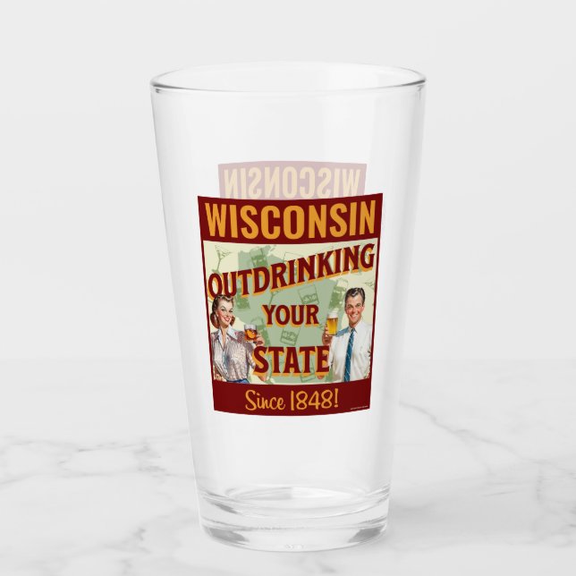 Wisconsin Bebe Más que tu Estado Desde 1848 (Anverso)