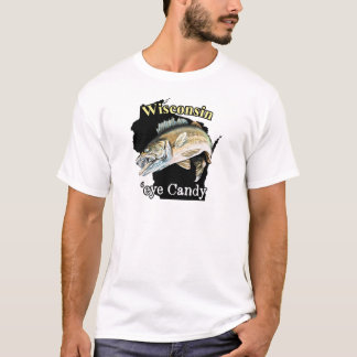 Wisconsin 'Eye Candy Funny Walleye Pesca Camiseta