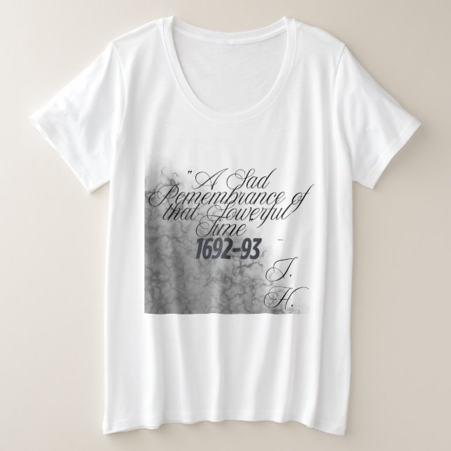 Witch T-Shirt Salem Historical Quote (Anverso del diseño)