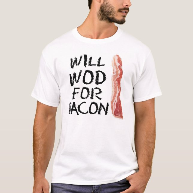 "WOD para camiseta de la aptitud del tocino" (Anverso)