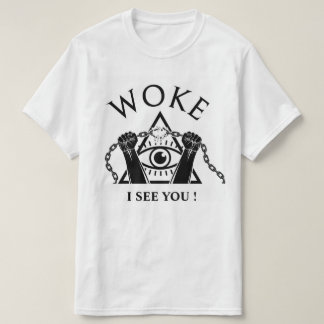 WOKE - TE VEO LA CAMISETA