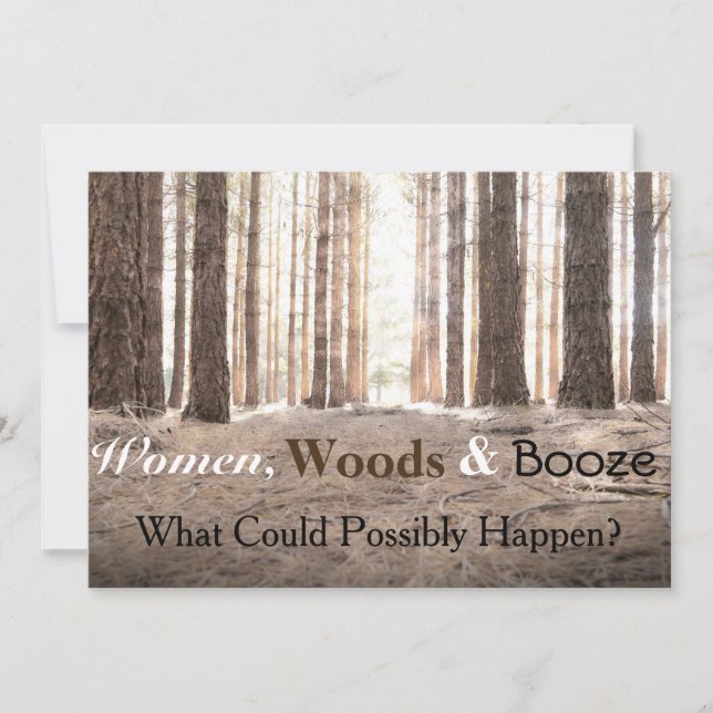"Women Woods Booze" Invitación a una Bachelorette  (Anverso)