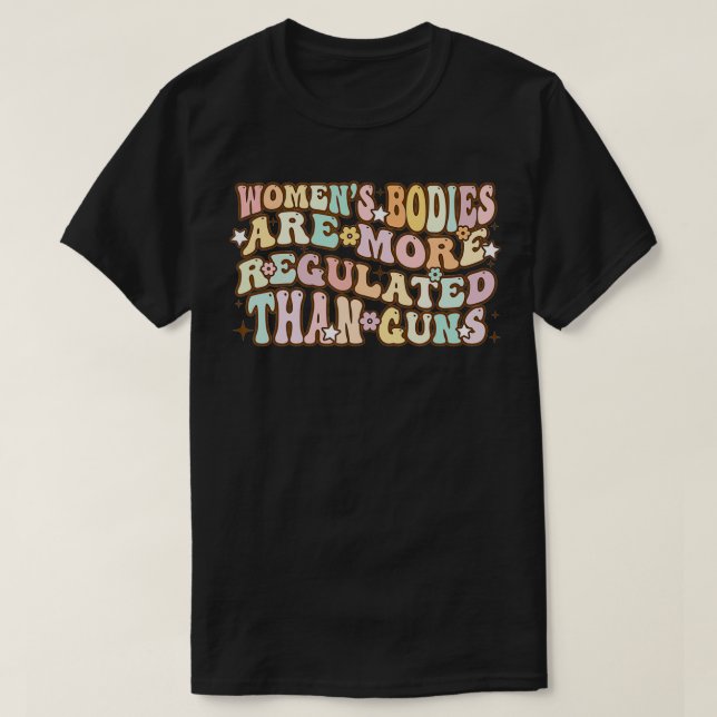 Women's Bodies Are More Regulated than Gu (Diseño del anverso)