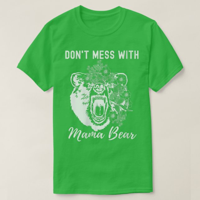 Womens Don't Mess with Mama Bear Mothers Day Top f (Diseño del anverso)