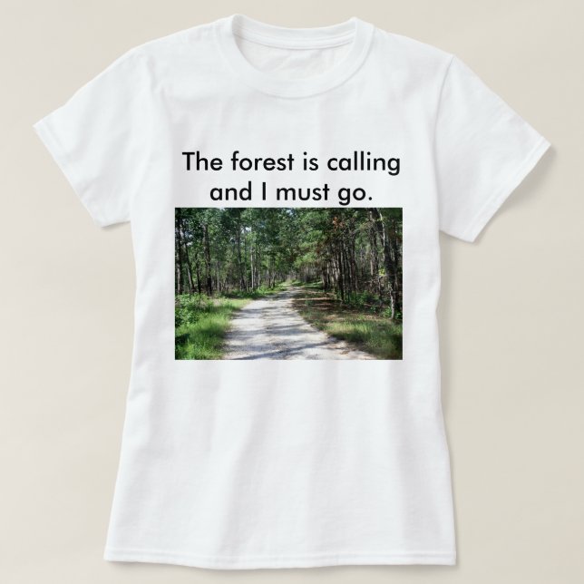 Women's The forest está llamando a una camiseta (Diseño del anverso)