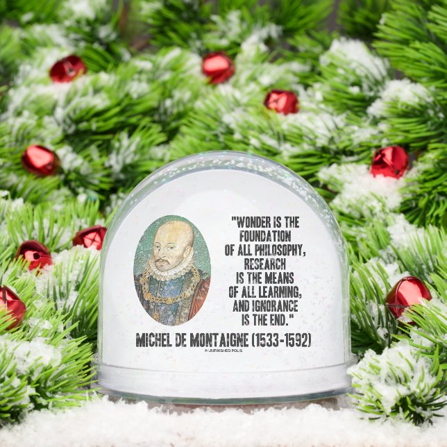 Wonder Is The Foundation Of Philosophy Montaigne (Navidad)