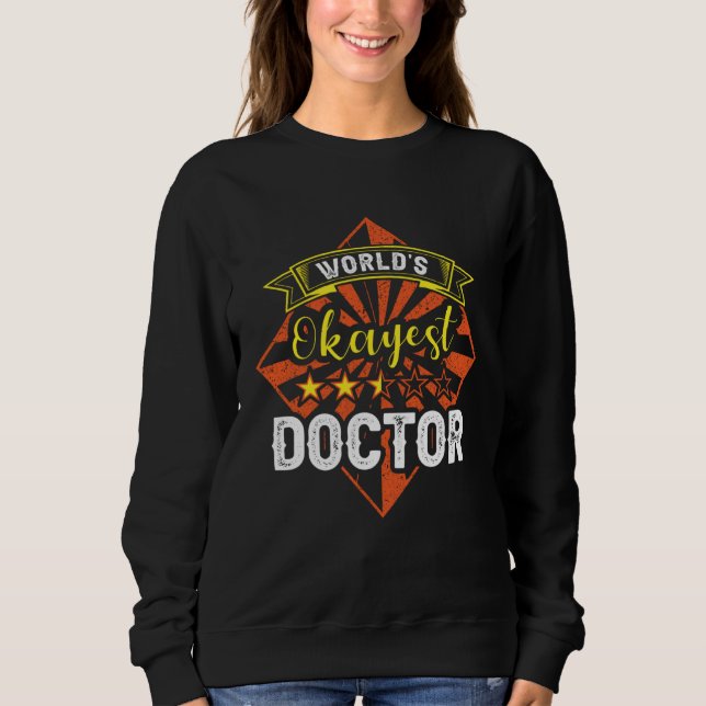 World s Okayest Doctor Nurse Nursing Top Cure Surg (Anverso)