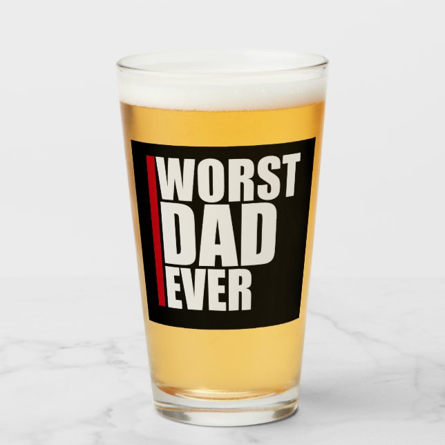 Worst Dad Ever Funny Sarcastic Father's Day Joke (Anverso (lleno))