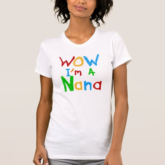 WOW, soy una camiseta y regalo de Nana (Anverso)