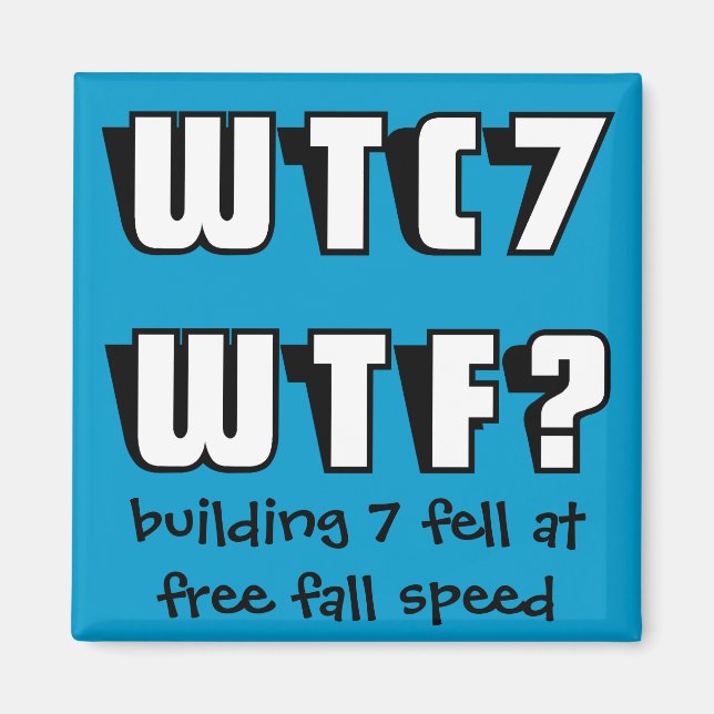 WTC 7 WTF? imán (Frente)