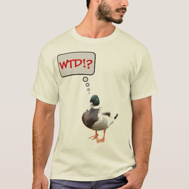 WTD divertido qué la camiseta del pato (Anverso)