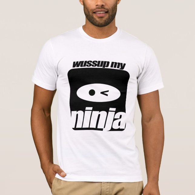 Wussup mi camiseta de Ninja (Anverso)