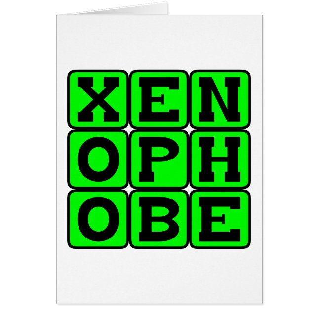 Xenófobo, miedo a lo extranjero (Frente)