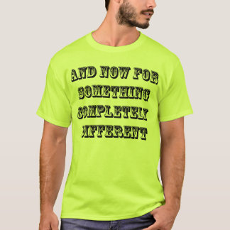 "Y AHORA PARA ALGO" CAMISA TOTALMENTE DIVERSA