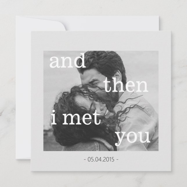 ¡Y luego te conocí! Filtro blanco y negro de fotos (Anverso)