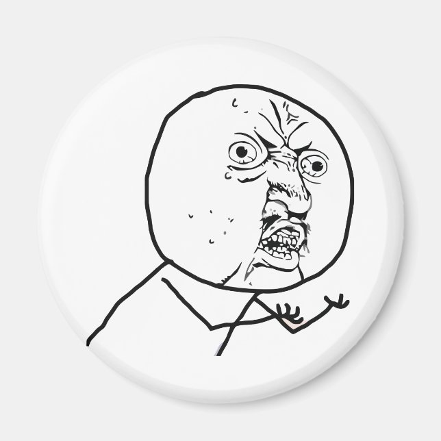 Y U NO - Imán (Frente)