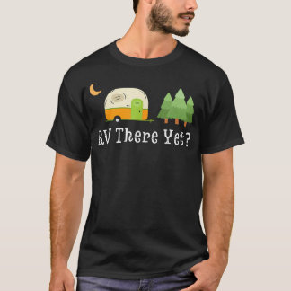 ¿Ya Llegamos? Divertido Camiseta de Viaje en Autoc