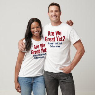 ¿Ya somos geniales? Camiseta Me Siento Avergonzado