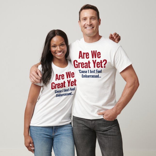 ¿Ya somos geniales? Camiseta Me Siento Avergonzado (Unisexo)