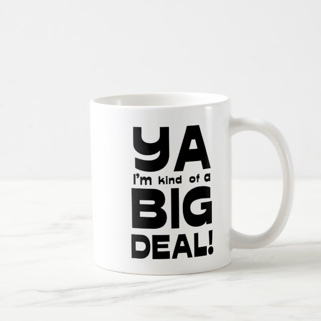 Ya soy un poco una taza de la gran cosa 2 (Derecha)