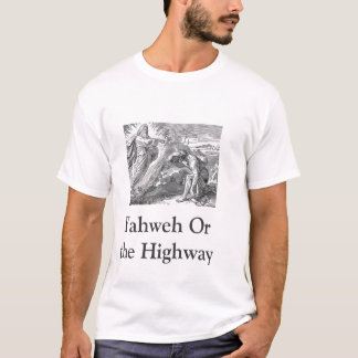 Yahweh o la camiseta de la carretera
