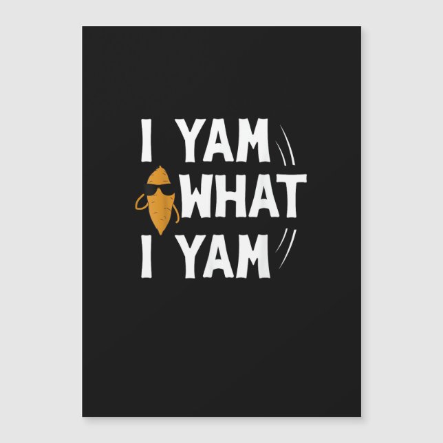 Yam What I Yam Design - Sweet Potato Lover Desig (Anverso)