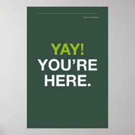 ¡YAY! ESTÁS AQUÍ – Arte de pared para entrada