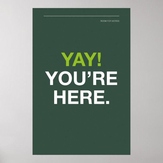 ¡YAY! ESTÁS AQUÍ – Arte de pared para entrada (Frente)
