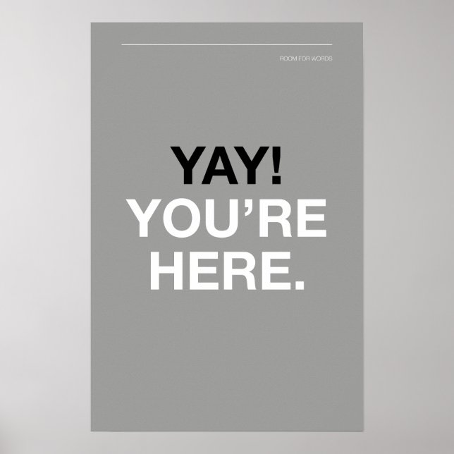 ¡YAY! ESTÁS AQUÍ – Arte de pared para entrada (Frente)
