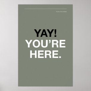 ¡YAY! ESTÁS AQUÍ – Arte de pared para entrada
