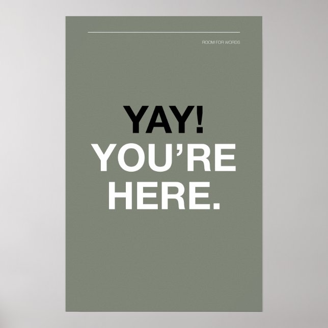 ¡YAY! ESTÁS AQUÍ – Arte de pared para entrada (Frente)