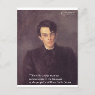 Yeats "Think Wise" Wisdom Cita Regalos y Tarjetas
