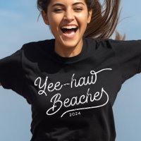 Yee-haw Beaches Personalizado a juego de camiseta 