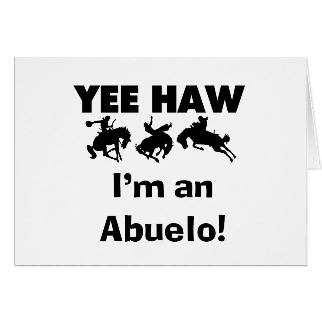 Yee Haw soy un Abuelo camisetas y regalos (Anverso (Horizontal))