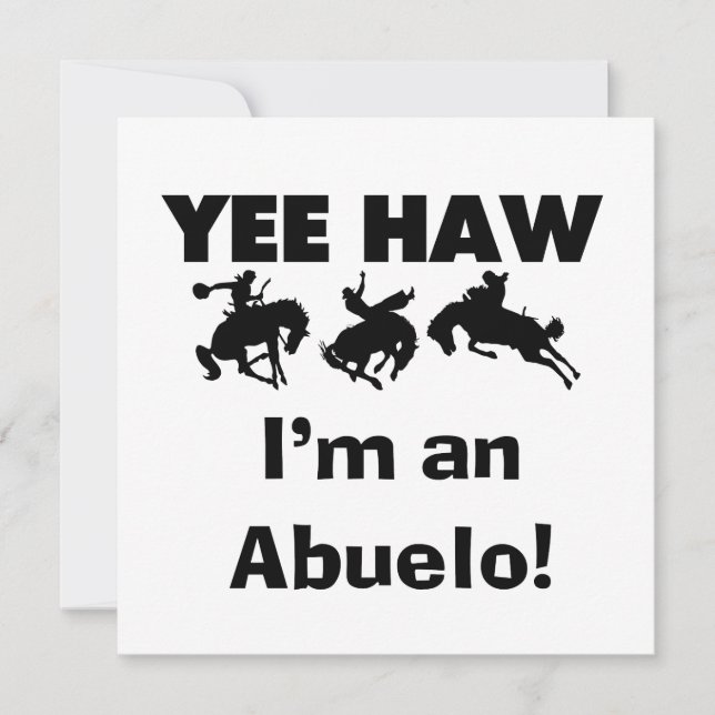 Yee Haw soy un Abuelo camisetas y regalos (Anverso)