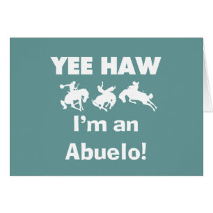 Yee Haw soy un Abuelo camisetas y regalos