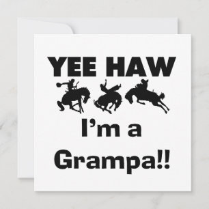 Yee Haw, soy una camiseta Grampa y regalos