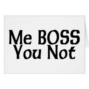 Yo Boss usted no