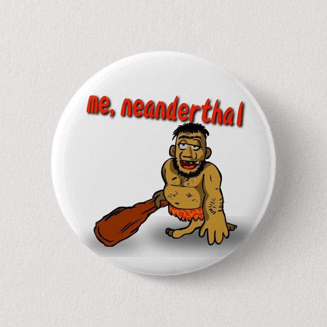 Yo botón del Neanderthal (Anverso)