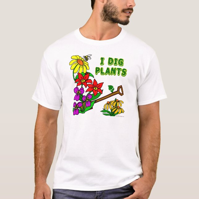 Yo cavo plantas jardinero diciendo camiseta (Anverso)