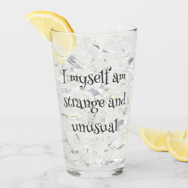 "Yo mismo soy extraño e inusual" vidrio gótico (Anverso (hielo))