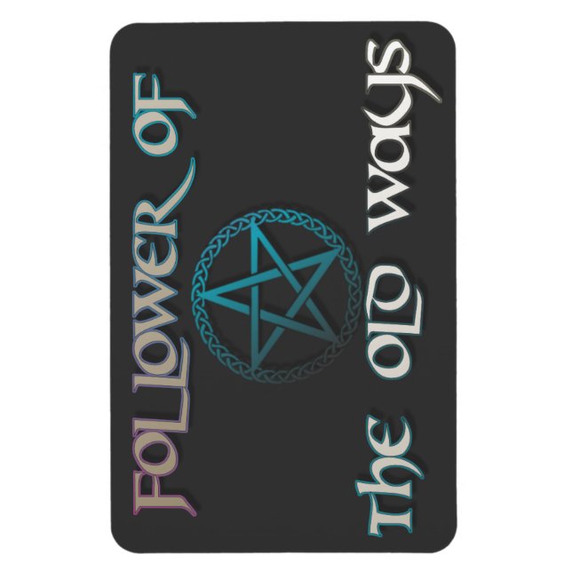 "Yo sigo los viejos caminos" imán flexible (Vertical)