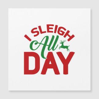 Yo Sleigh Todo El Día