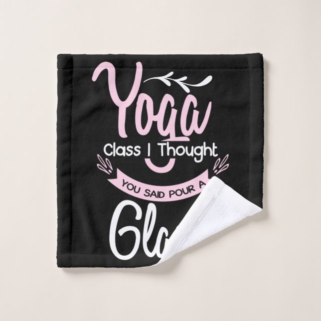 Yoga Lover | Yoga Class I Thought You Said (Toallita)