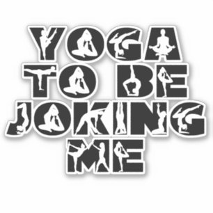 Yoga Para Bromearme Pegatina De Corte