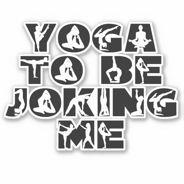 Yoga Para Bromearme Pegatina De Corte (Anverso)