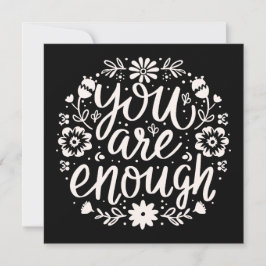 You are enough self love affirmation reminder